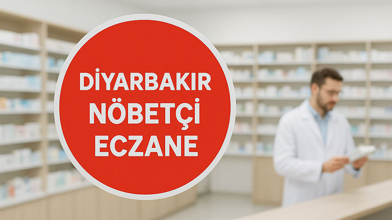 Diyarbakır'da bugün (27 Eylül) hangi eczaneler nöbetçi?