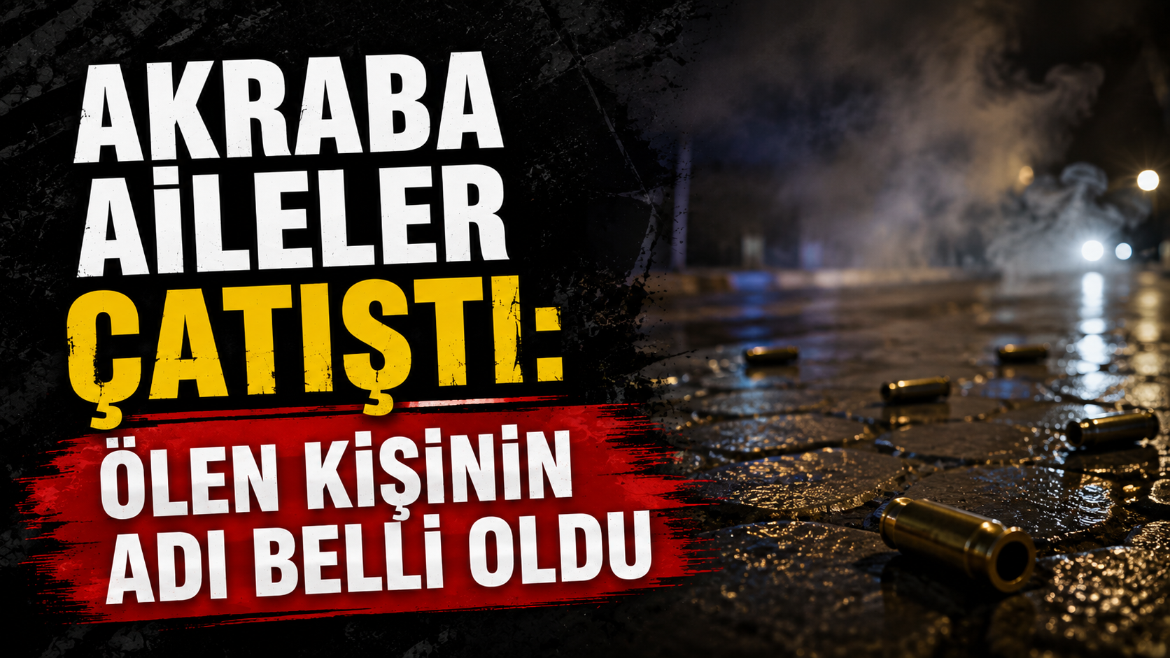 Mardin'de Akraba Aileler Çatıştı Ölen Kişinin Adı Belli Oldu