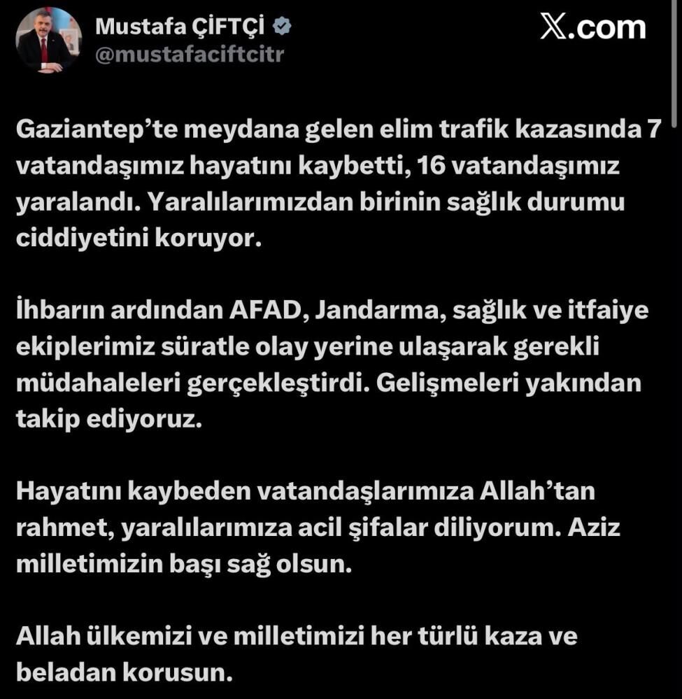 Bakan Çiftçi 7 Vatandaşımız Hayatını Kaybetti, 16 Vatandaşımız Yaralandı