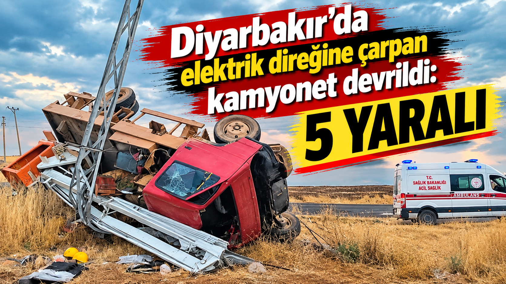 Diyarbakır'da elektrik direğine çarpan kamyonet devrildi: 5 yaralı