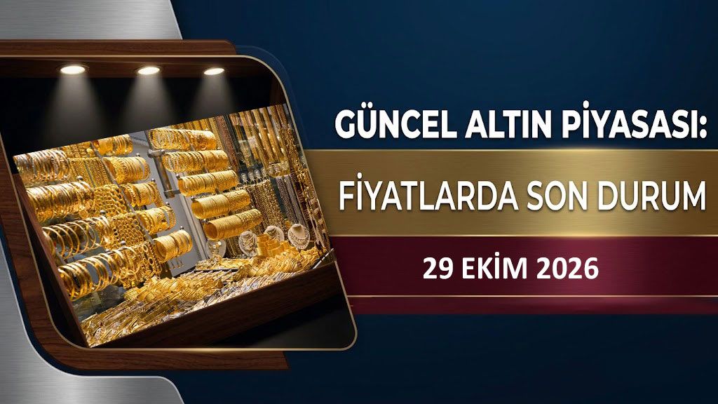 Güncel altın piyasası: fiyatlarda son durum