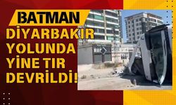 Batman'da tır devrildi