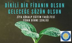 Dicle Üniversitesi "Fidan Dikme Şenliği", 11 Kasım’da