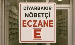 Diyarbakır'da 10 Nisan'da hangi eczaneler nöbetçi?