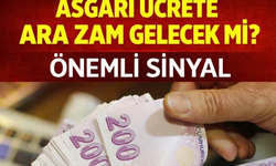 Asgari ücrete ara zam gelecek mi? Önemli sinyal