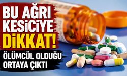 Bilimsel araştırma: Bu ağrı kesici ölüm riskini artırıyor