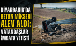 Diyarbakır'da beton mikseri alev aldı: Vatandaşlar imdata yetişti
