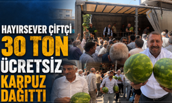 Hayırsever çiftçi 30 ton ücretsiz karpuz dağıttı