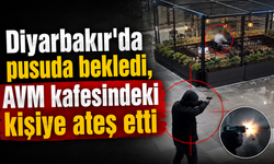 Diyarbakır'da pusuda bekledi, AVM kafesinde silahla saldırdı