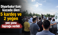 Diyarbakır’daki feci kazada ölen 5 kardeş ve 2 yeğen yan yana toprağa verildi