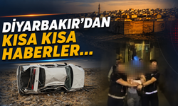 Diyarbakır'dan kısa kısa haberler...