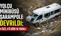 Yolcu minibüsü şarampole devrildi: 4 ölü, 4'ü ağır 10 yaralı