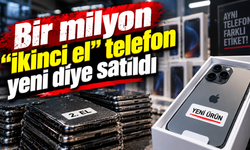 Bir milyon ikinci el telefonu yeni diye sattılar: 7 gözaltı