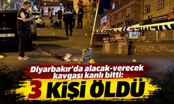 Diyarbakır'da alacak-verecek kavgası kanlı bitti: 3 kişi öldü