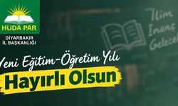 HÜDA PAR Diyarbakır İl Başkanı Gülsever'den yeni eğitim öğretim yılı mesajı