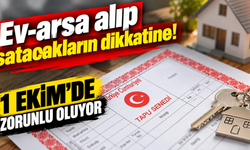 Ev, arsa satışında yeni dönem: 1 Ekim'den itibaren zorunlu