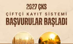 2027 üretim yılı ÇKS başvuruları başladı
