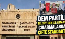 DEM Partili belediyeden işe alma ve çıkarmalarda çifte standart