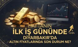 Haftanın ilk iş gününde Diyarbakır'da altın fiyatlarında son durum ne?