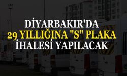 Diyarbakır'da 29 Yıllığına "S" plaka ihalesi yapılacak