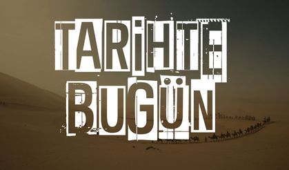 Tarihte Bugün: 22 Mayıs’ta neler yaşandı