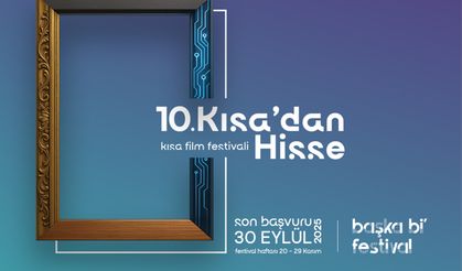 Kısa'dan Hisse Kısa Film festivali başvuruları başladı