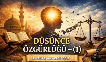 DÜŞÜNCE ÖZGÜRLÜĞÜ – (1)