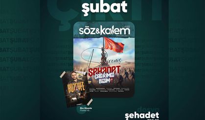 Söz ve Kalem direniş ve şehadet dosyasıyla çıktı