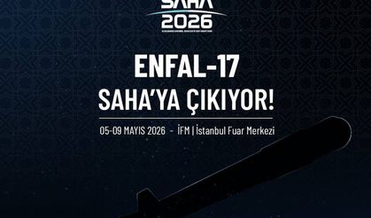MKE’nin ürettiği ENFAL-17 mühimmatının ismi Kur’an’dan alındı