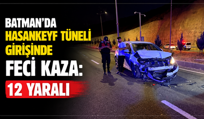 Batman'da Hasankeyf Tüneli girişinde feci kaza: 12 yaralı