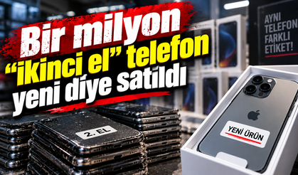 Bir milyon ikinci el telefonu yeni diye sattılar: 7 gözaltı