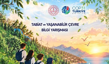 81 ilde öğrenciler için çevre bilgi yarışması düzenlenecek