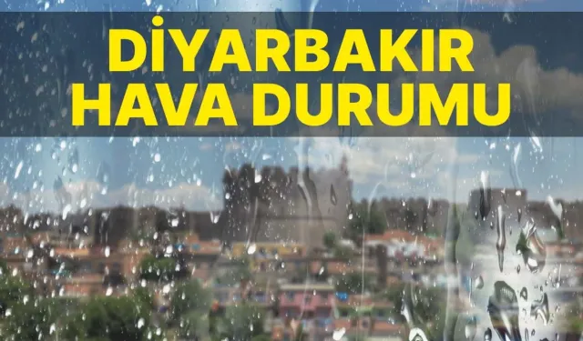 Diyarbakır'da bugün hava nasıl?