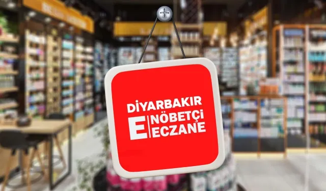 Diyarbakır merkez ve ilçeleri nöbetçi eczaneler