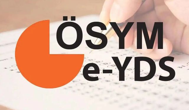 e-YDS 2025/6 bugün dört ilde yapılacak