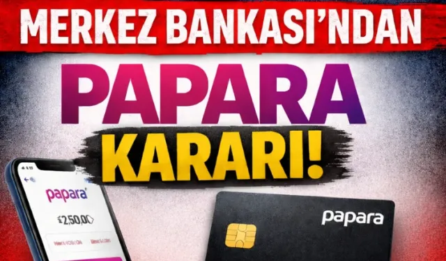 Merkez Bankası'ndan Papara kararı