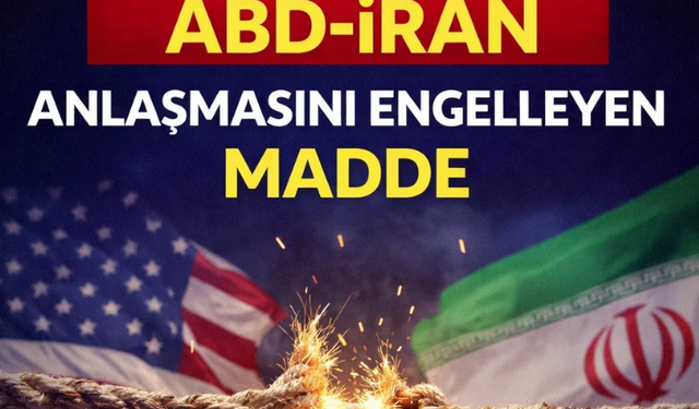 NYT, ABD-İran anlaşmasını engelleyen maddeyi açıkladı