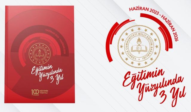 “Eğitimin Yüzyılında 3 Yıl” bültenini yayımlandı