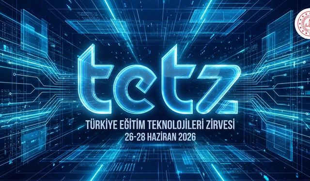 Türkiye Eğitim Teknolojileri Zirvesi 26-28 Haziran’da