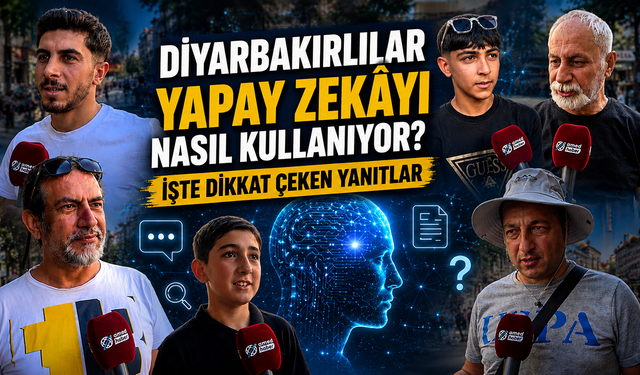 Diyarbakırlılar yapay zekâyı nasıl kullanıyor? İşte dikkat çeken yanıtlar