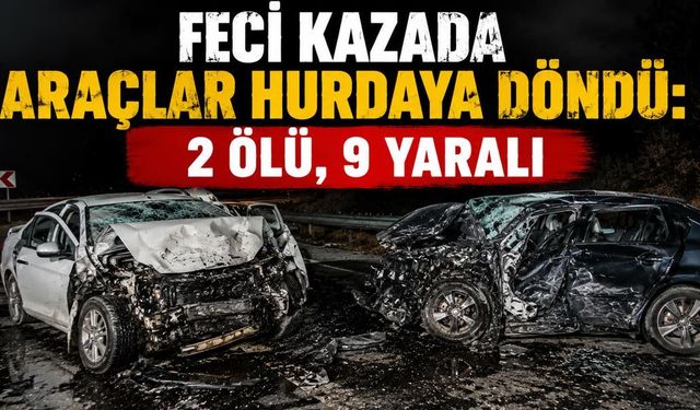 Şanlıurfa'da kazada araçlar hurdaya döndü: 2 ölü, 9 yaralı