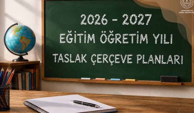 Türkiye Yüzyılı Maarif Modeli için taslak çerçeve planlar yayımlandı