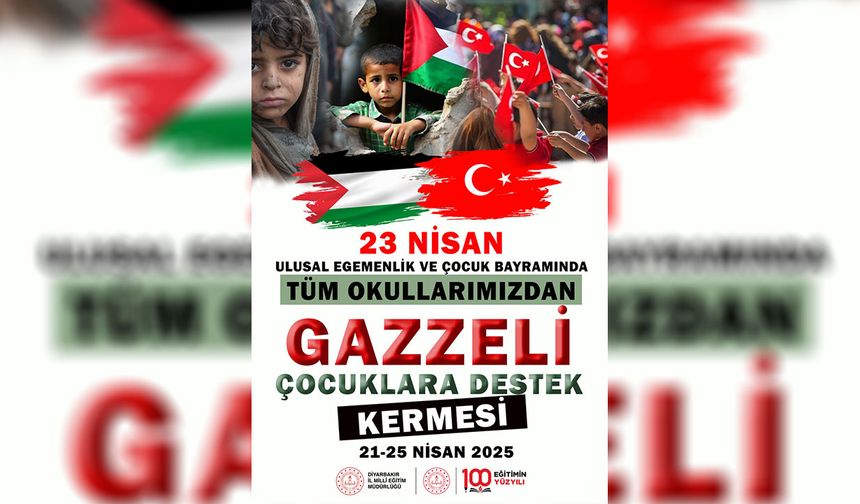Diyarbakır'da Gazzeli çocuklara destek kermesi düzenlenecek