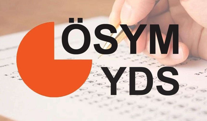 YDS/İngilizce başvuruları başladı