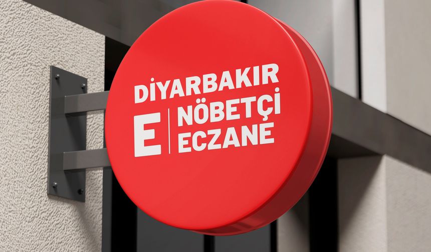 Diyarbakır'da bugün (3 Haziran) hangi eczaneler nöbetçi