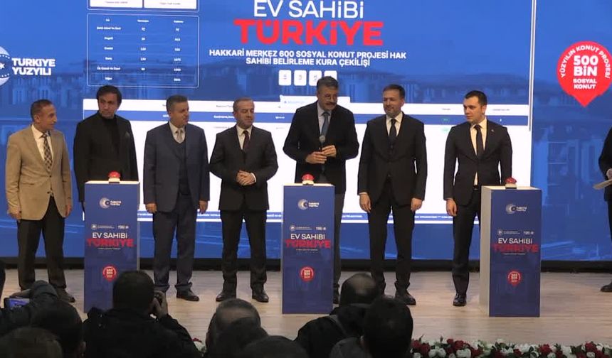 Hakkari’de 1557 konutun hak sahipleri kurayla belirlendi