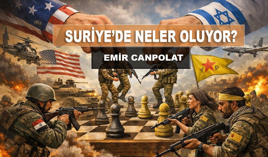 SURİYE’DE NELER OLUYOR?