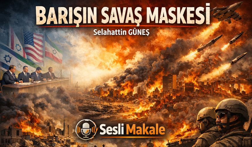 BARIŞIN SAVAŞ MASKESİ