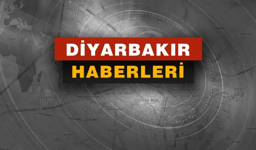 Diyarbakır'da öne çıkan haberlerden kısa kısa...