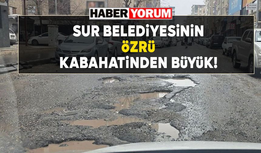 Sur Belediyesinin özrü kabahatinden büyük!
